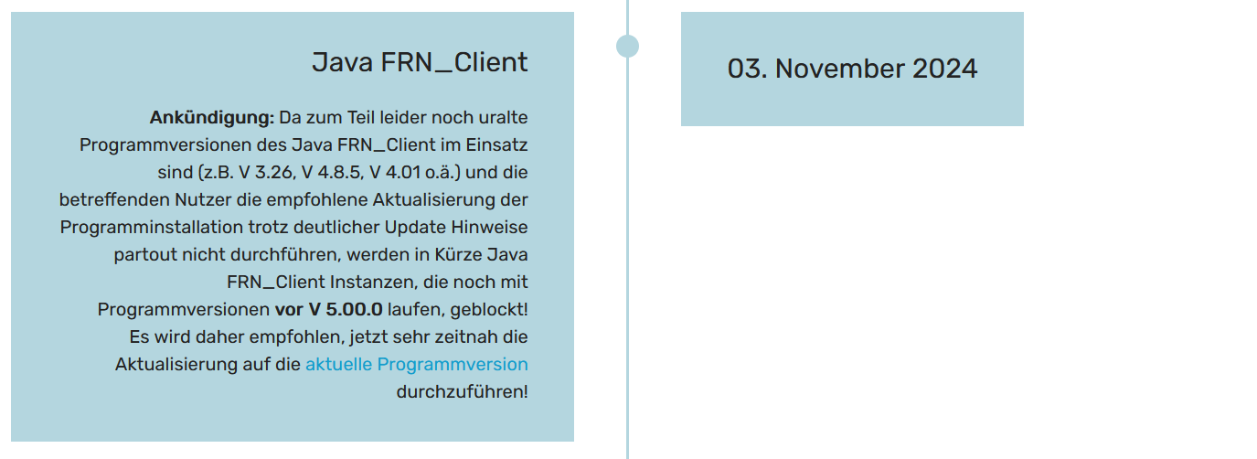 In Kürze werden Java FRN_Client Instanzen, die noch mit Programmversionen vor V 5.00.0 laufen, geblockt!